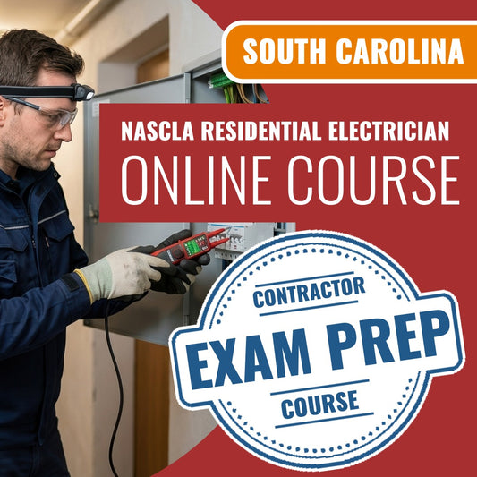 South Carolina NASCLA Residential Electrician - Online Exam Prep