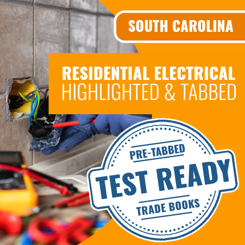 South Carolina Residential Electrical Contractor Exam Complete Highlighted & Tabbed Book Package
