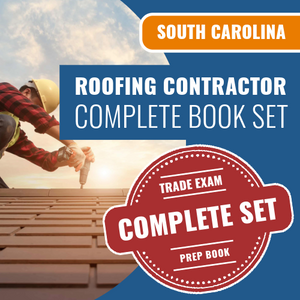 South Carolina Roofing Contractor Exam Complete Book Package
