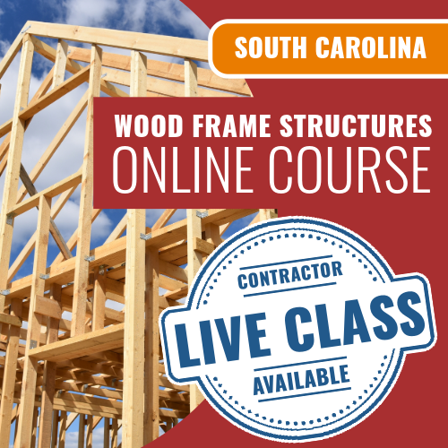 South Carolina Wood Frame Structures Contractor - Online Exam Prep Course