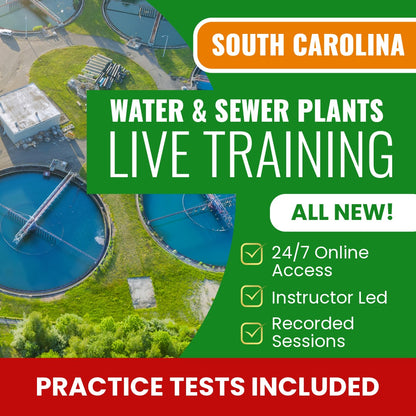 South Carolina Water and Sewer Plants Contractor Exam Prep - Live Virtual + Self Study Training