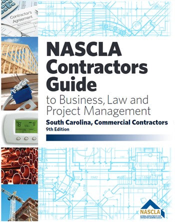 SOUTH CAROLINA-NASCLA Contractors Guide to Business, Law and Project Management, South Carolina Commercial Contractors, 9th Edition; Highlighted & Tabbed