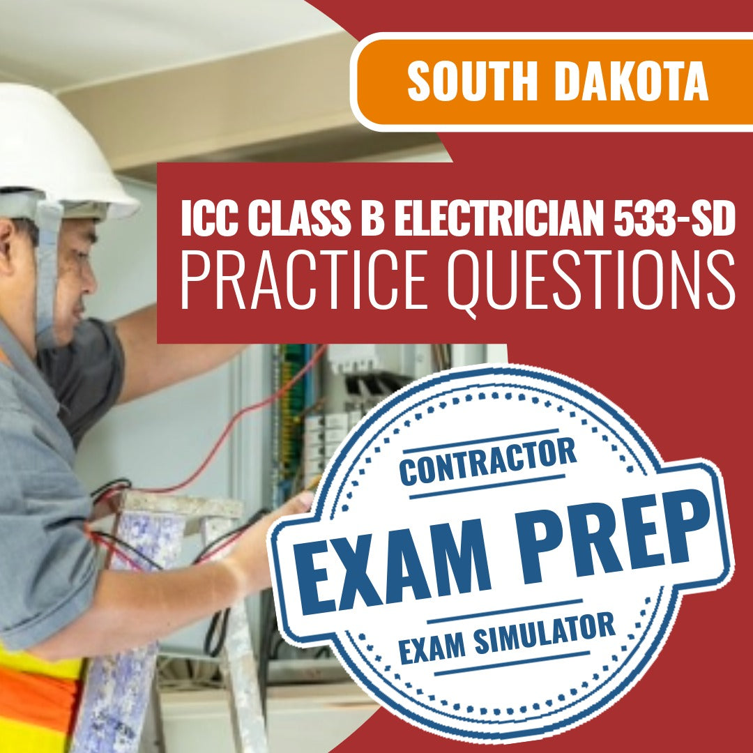 South Dakota ICC Class B Electrician - 533-SD - Online Practice Questions