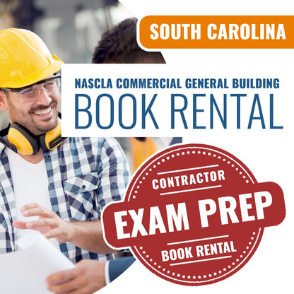 South Carolina NASCLA Commercial General Building Contractor Exam (Book Rental)