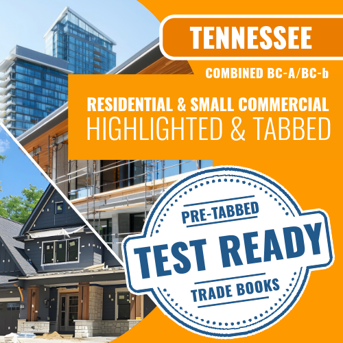 Tennessee BC-A, b (sm) Combined-Residential / Small Commercial Contractor Exam Complete Highlighted & Tabbed Book Package