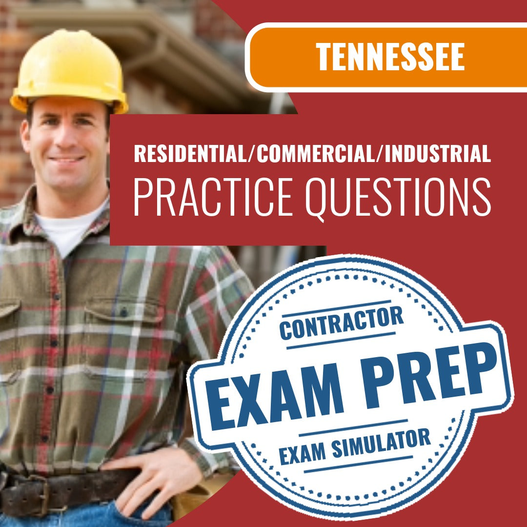 Tennessee BC - Combined - Residential, Commercial and Industrial Contractor (ProV)  Exam - Online Practice Questions
