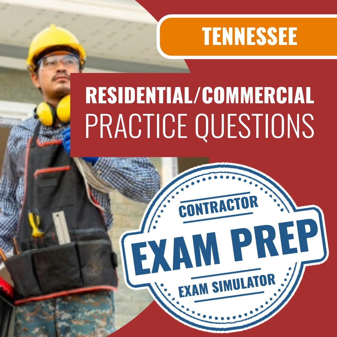Tennessee BC-A, B - Combined - Residential and Commercial Contractor (ProV) Exam - Online Practice Questions