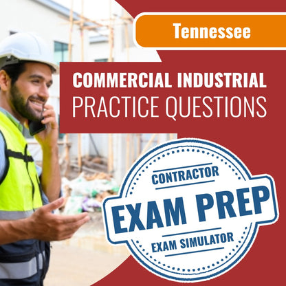 Tennessee BC-B, C - Combined - Commercial and Industrial Contractor (ProV) Exam - Online Practice Questions