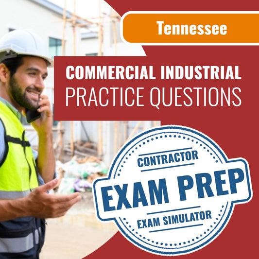 Tennessee BC-B, C - Combined - Commercial and Industrial Contractor (ProV) Exam - Online Practice Questions