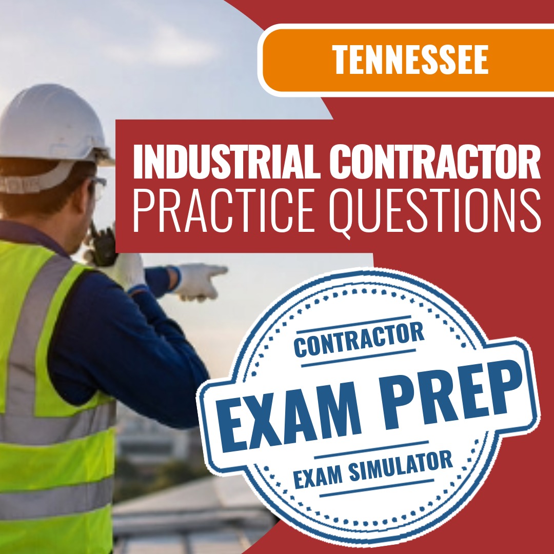Tennessee BC- C Industrial Contractor Exam Prep (PSI) - Online Practice Questions