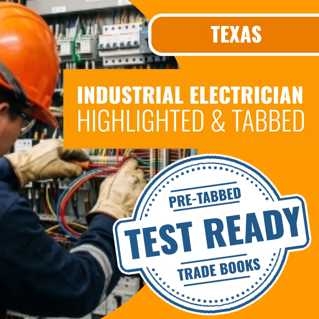 Texas Journeyman Industrial Electrician - Highlighted and Tabbed Book Package