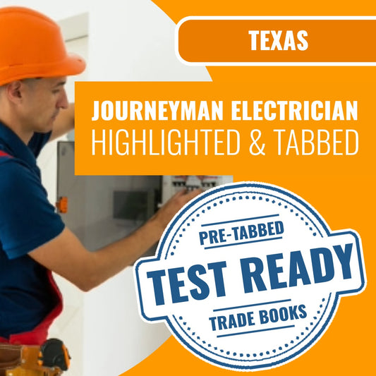 Texas Journeyman Electrician - Highlighted and Tabbed Book Package