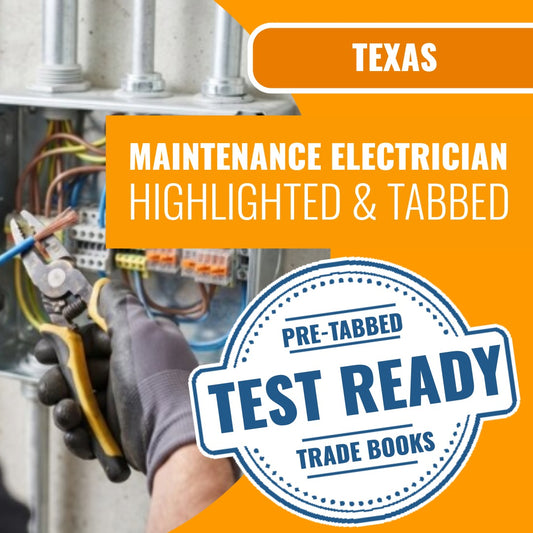 Texas Maintenance Electrician - Highlighted and Tabbed Book Package