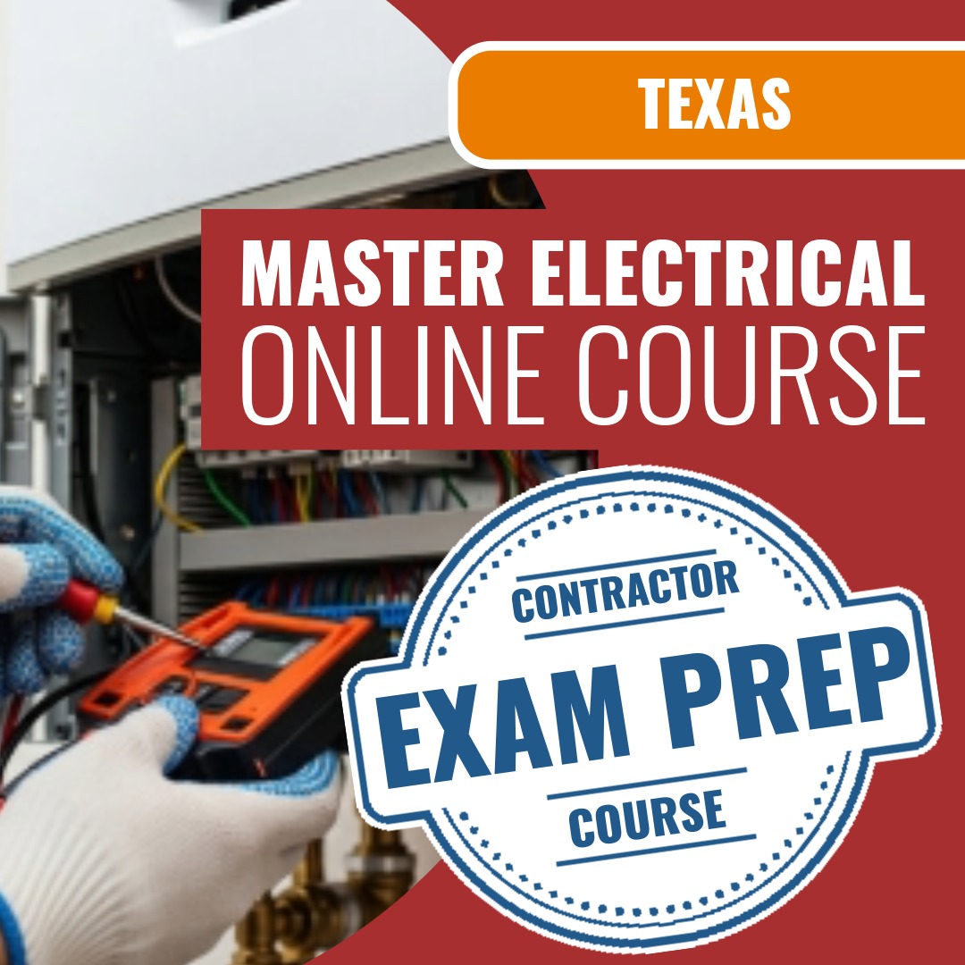 Texas Master Electrical Contractor - Online Exam Prep