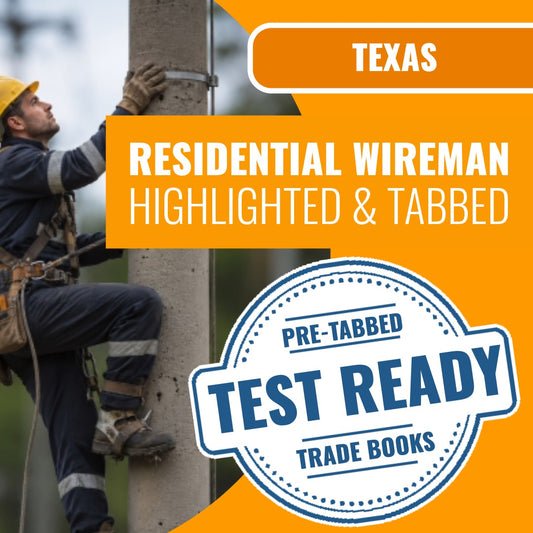 Texas Residential Wireman Electrician - Highlighted and Tabbed Book Package
