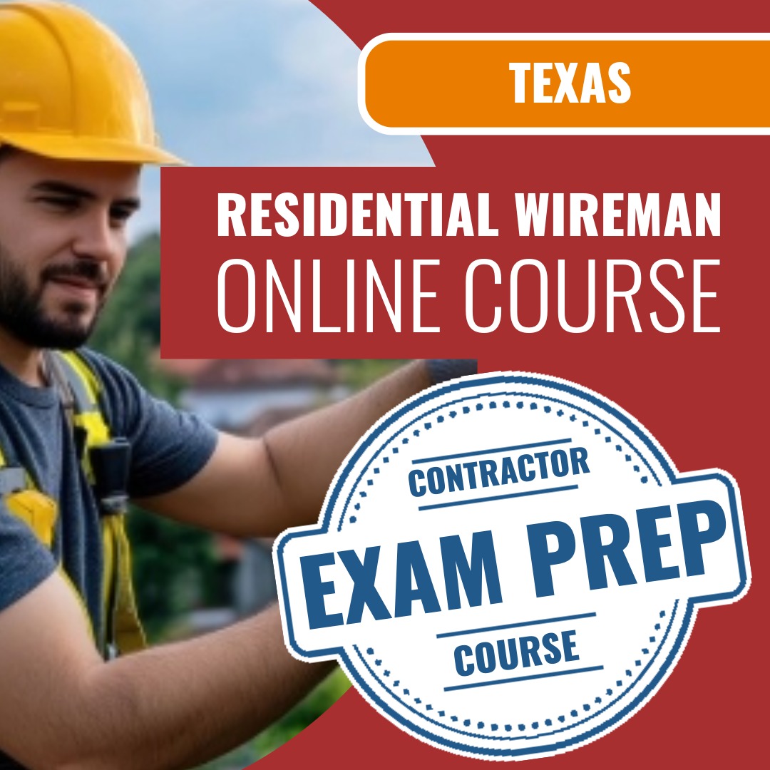 Texas Residential Wireman Electrician - Online Exam Prep