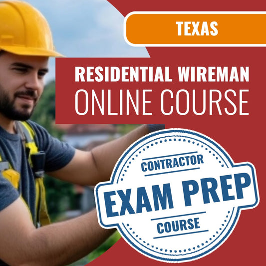 Texas Residential Wireman Electrician - Online Exam Prep