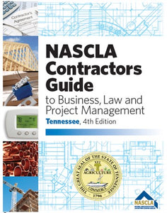 Tennessee-NASCLA Contractors Guide to Business, Law and Project Management, Tennessee 4th Edition; Highlighted & Tabbed