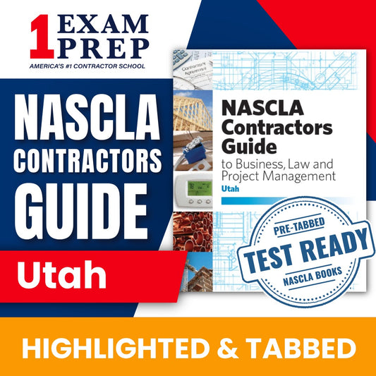 Utah NASCLA Highlighted & Tabbed Contractor's Guide to Business, Law and Project Management, 4th Edition