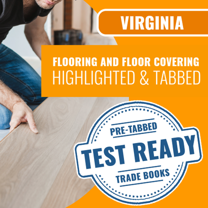 Virginia Flooring and Floor Covering Contracting Exam Complete Highlighted & Tabbed Book Package
