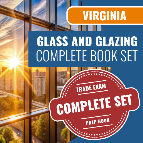Virginia Glass and Glazing Contractor Complete Book Set by 1 Exam Prep