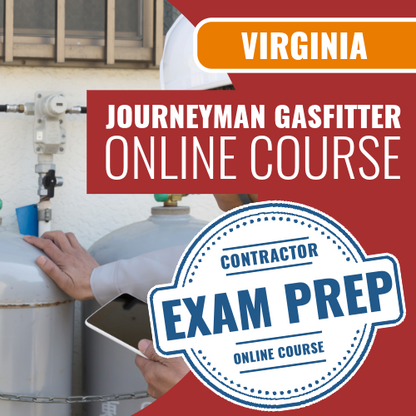 Virginia Journeyman Gasfitter - Online Exam Prep Course