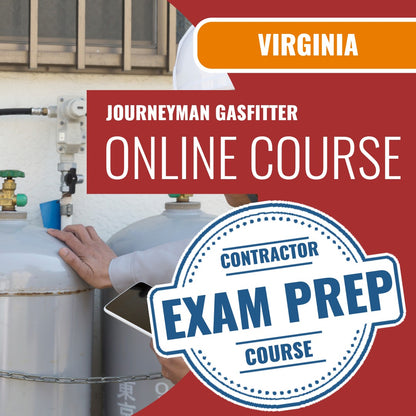 Virginia Journeyman Gasfitter Contractor - Online Exam Prep