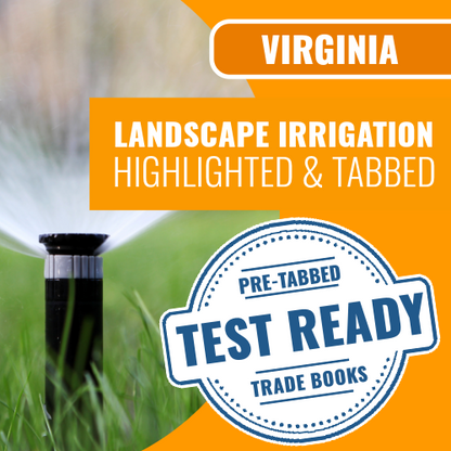 Virginia Landscape Irrigation Contracting Exam Pre-Highlighted & Tabbed Book
