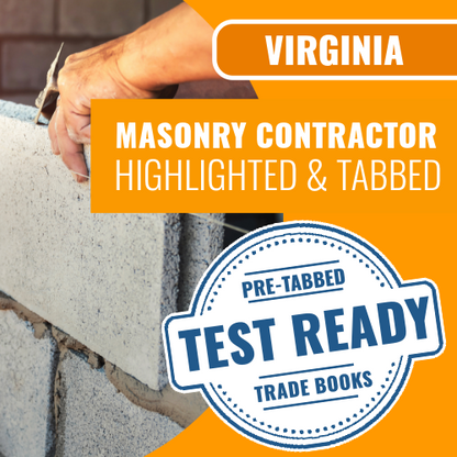 Virginia Masonry Contractor Exam - Highlighted and Tabbed Book Package 