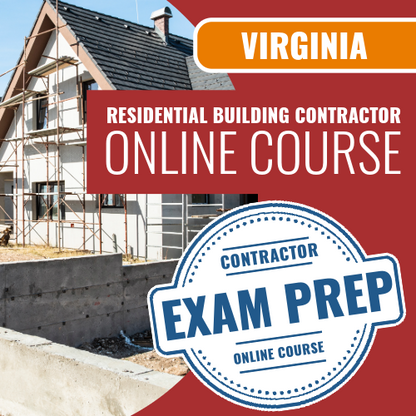 Virginia Residential Building Contractor - Online Exam Prep Course