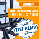 Virginia Steel Erection Contractor Exam Complete Highlighted & Tabbed Book Package