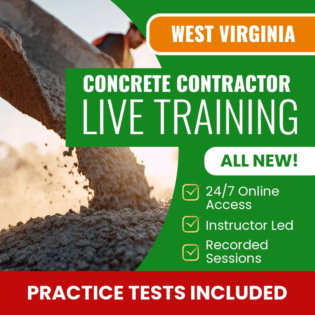 West Virginia Concrete Contractor Exam Prep - Live Virtual + Self Study Training