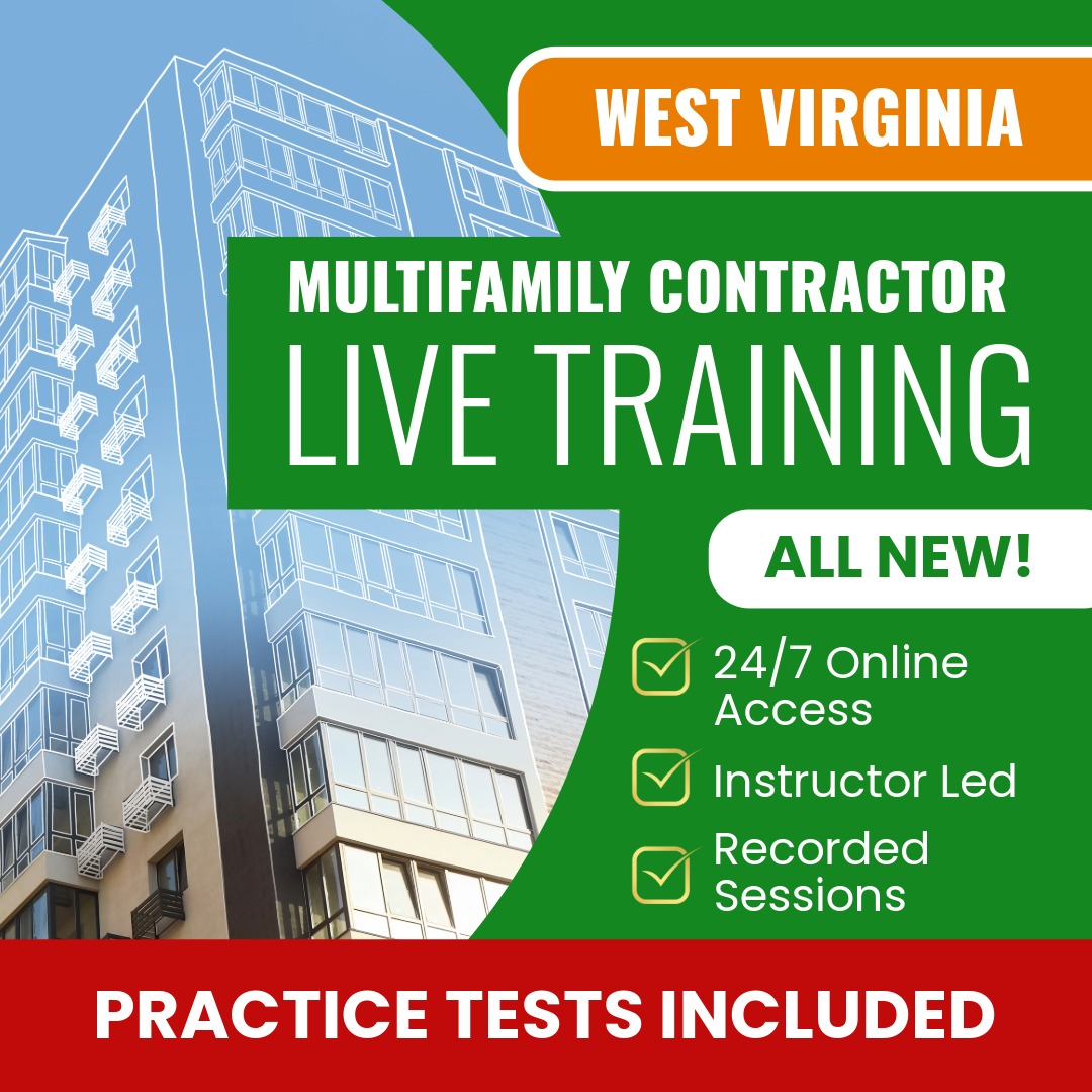 West Virginia Multifamily Contractor Exam Prep - Live Virtual + Self Study Training