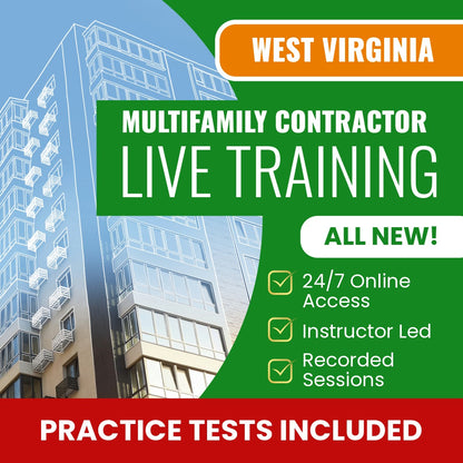 West Virginia Multi-family Contractor Exam Prep - Live Virtual + Self Study Training