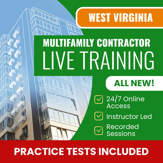 West Virginia Multifamily Contractor Exam Prep - Live Virtual + Self Study Training