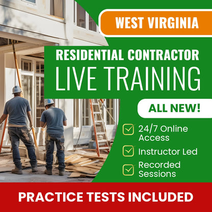 West Virginia Residential Contractor Exam Prep - Live Virtual + Self Study Training