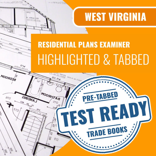 West Virginia Residential Plans Examiner (ICC - R3) Highlighted & Tabbed Book Package