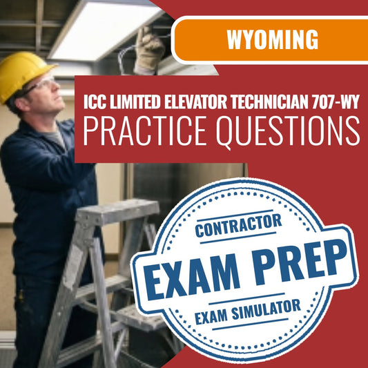 Wyoming ICC Limited Elevator Technician - 707-WY - Online Practice Questions