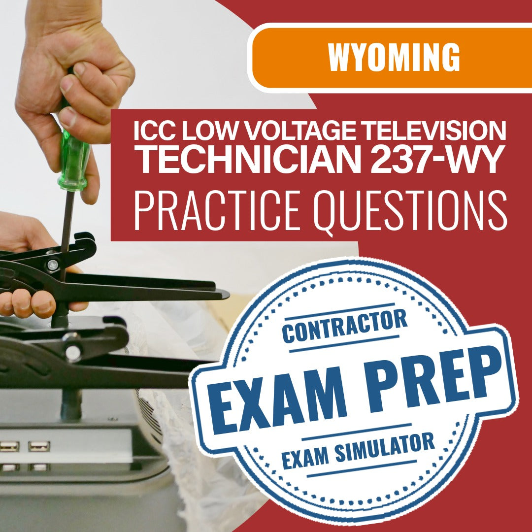 Wyoming ICC Low-voltage Television Technician - 237-WY - Online Practice Questions