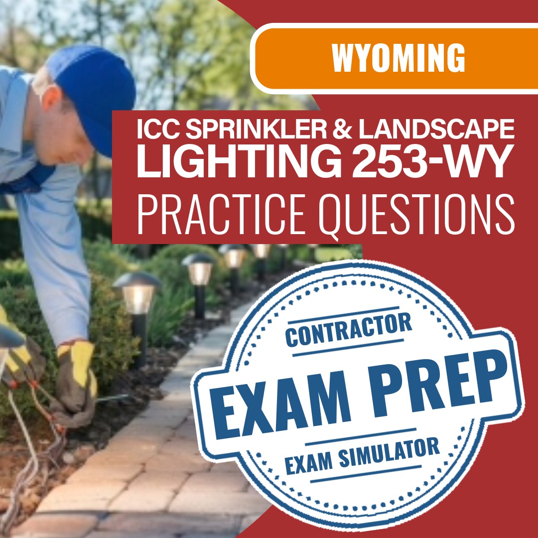 Wyoming ICC Low-voltage Lawn Sprinkler and Landscape Lighting Technician - 253-WY - Online Practice Questions
