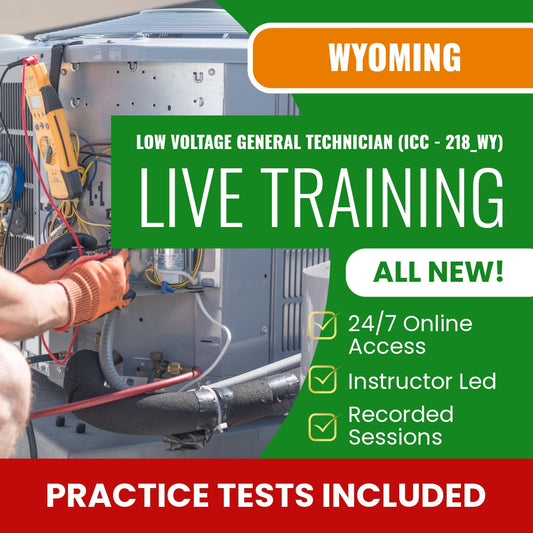 Wyoming Low Voltage General Technician (ICC - 218_WY) Exam Prep - Live Virtual + Self Study Training