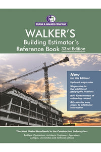 Walker's Building Estimator's Reference Book, 33rd Edition, 2024