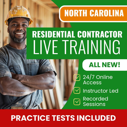 North Carolina Residential Contractor Exam Prep - Live Virtual + Self Study Training