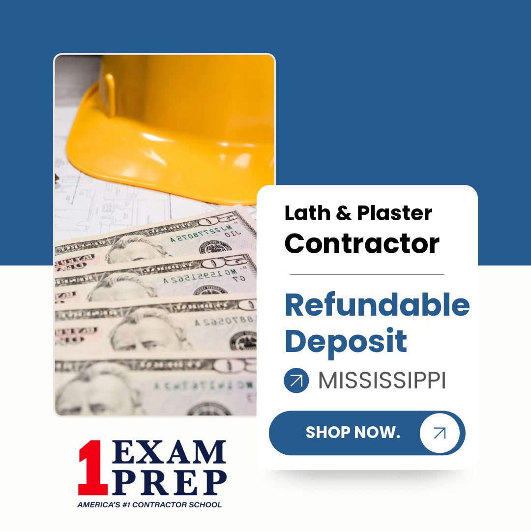 Mississippi Lath & Plaster Contractor Exam Refundable Deposit