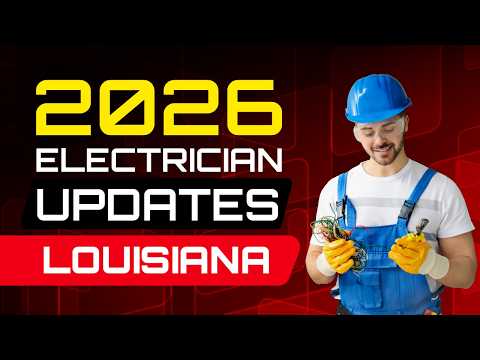 Louisiana Electrician 2026 Licensing Guide