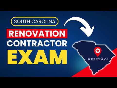 How to Pass the SC Non Structural Renovation Contractor Exam