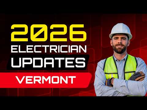 Vermont Electrician 2026 Licensing Guide