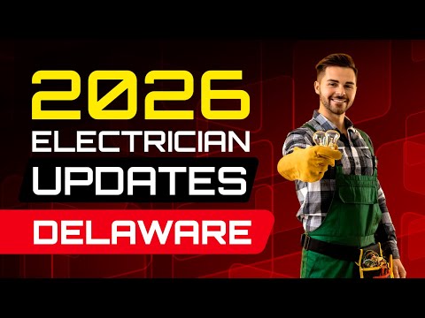 Delaware Electrician 2026 Licensing Guide