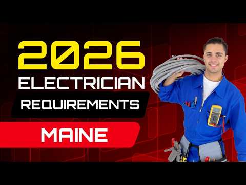 Maine Electrician 2026 Licensing Guide