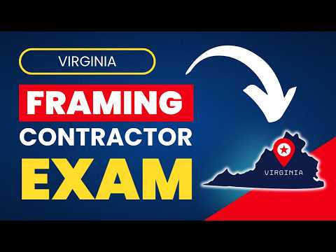 How to Pass the Virginia Framing Contractor Exam